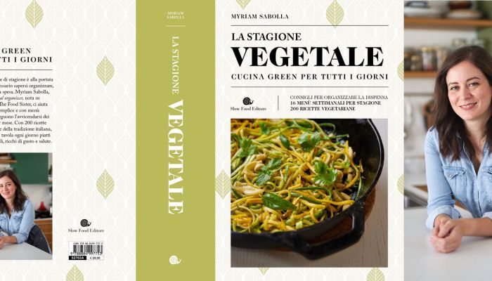 Presentazione del libro “La Stagione Vegetale – Cucina green per tutti i giorni”, di Myriam Sabolla”